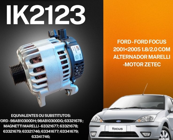 ALTERNADOR 12V 110A  FORD FOCUS 1.8  2.0 2001>2005 (C/ MOTOR ZETEC) - IK-2123 - autopeca IKRO MOTORES/ALTERNADORES da ITAPIR